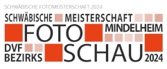 SCHWÄBISCHE FOTOMEISTERSCHAFT 2024